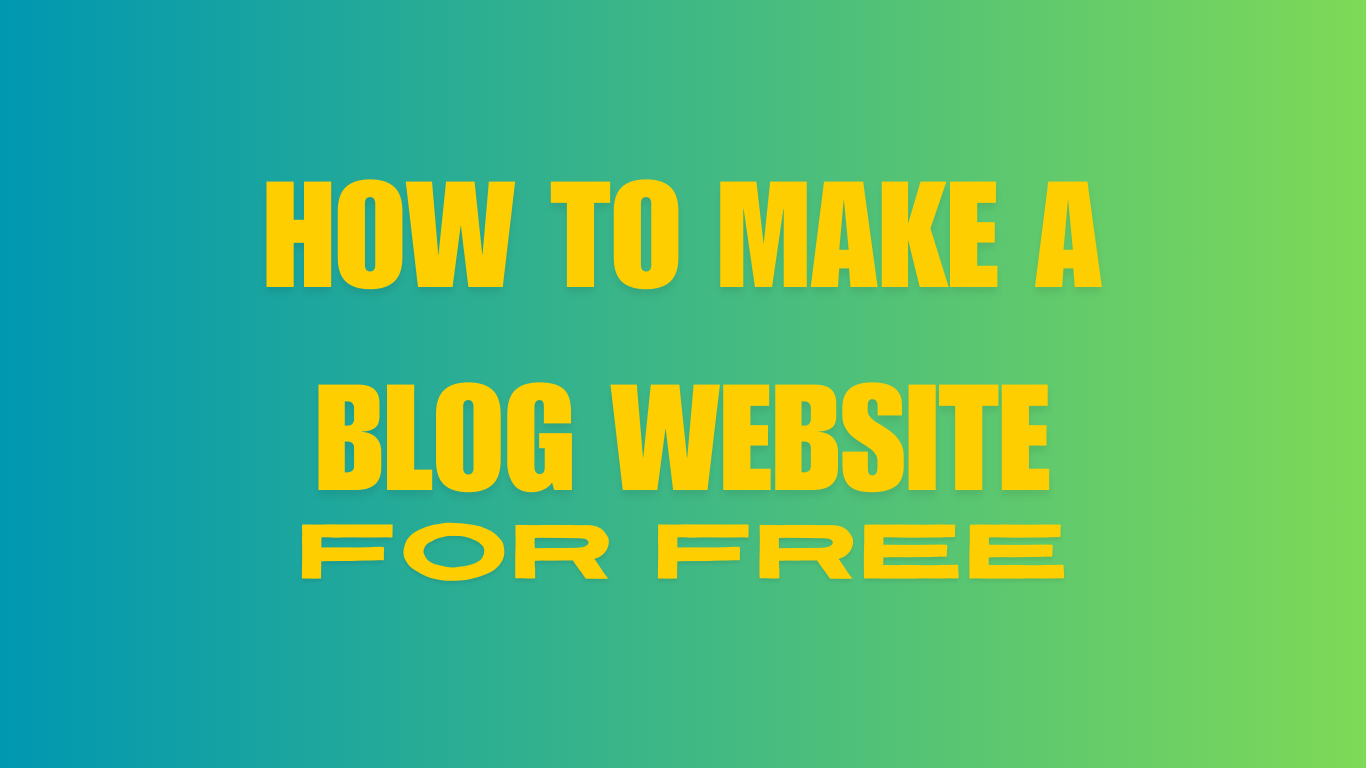 How to make a blog website